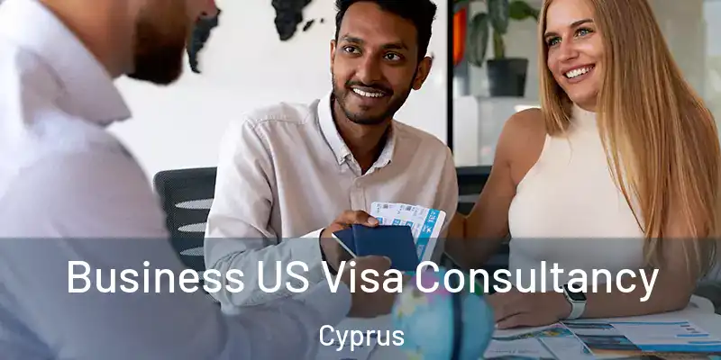  Business US Visa Consultancy Cyprus