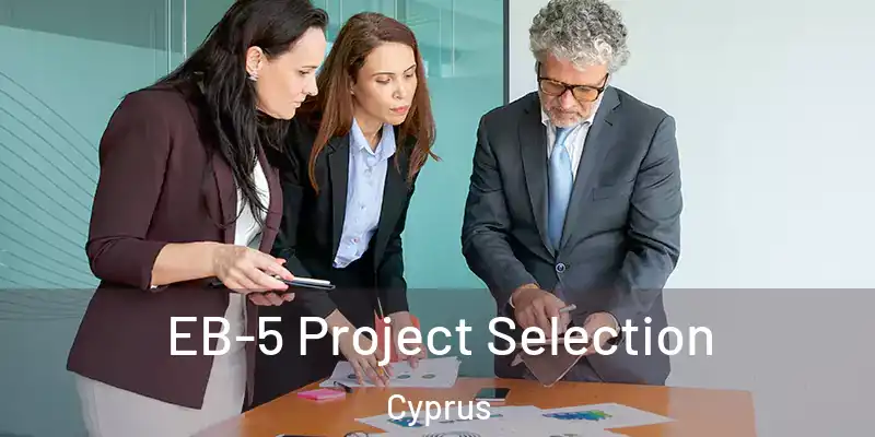  EB-5 Project Selection Cyprus