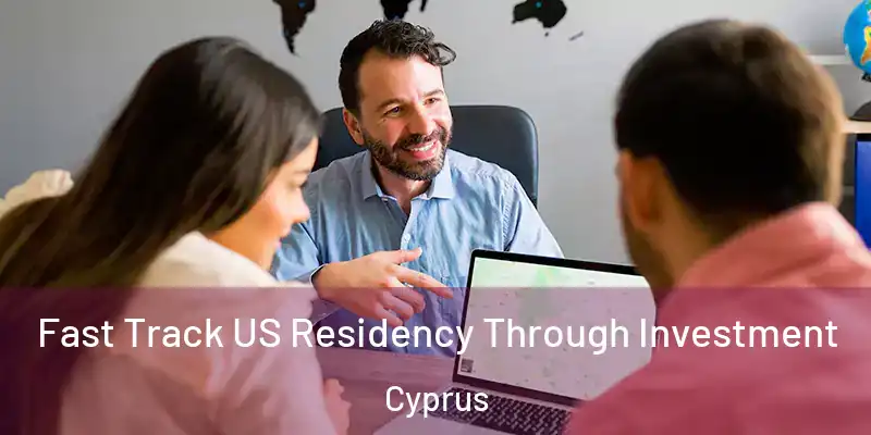  Fast Track US Residency Through Investment Cyprus
