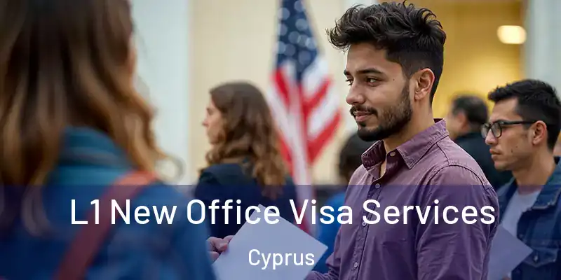  L1 New Office Visa Services Cyprus