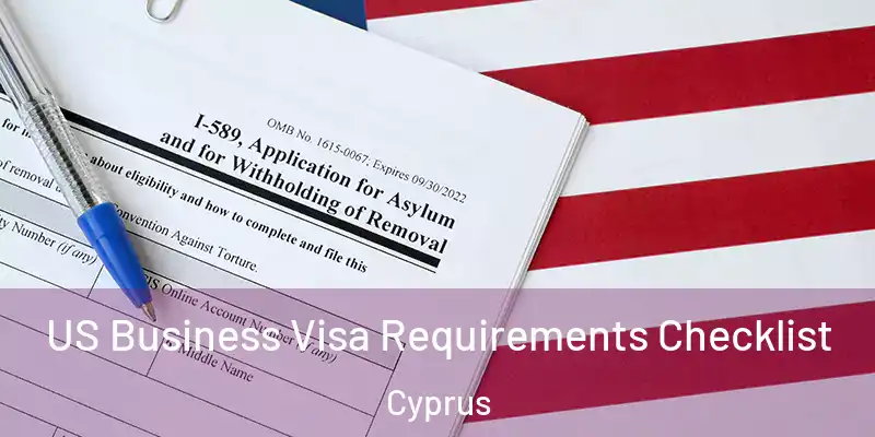  US Business Visa Requirements Checklist Cyprus