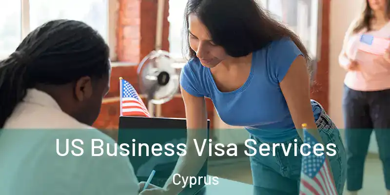  US Business Visa Services Cyprus