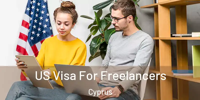  US Visa For Freelancers Cyprus